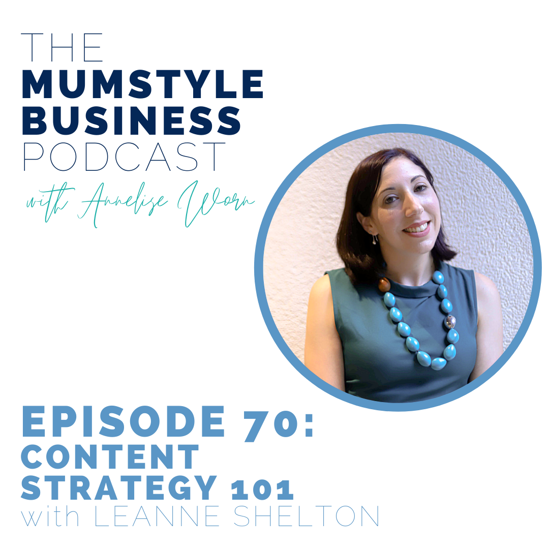 Featured image for “Episode 70: Content Strategy 101 with Leanne Shelton”