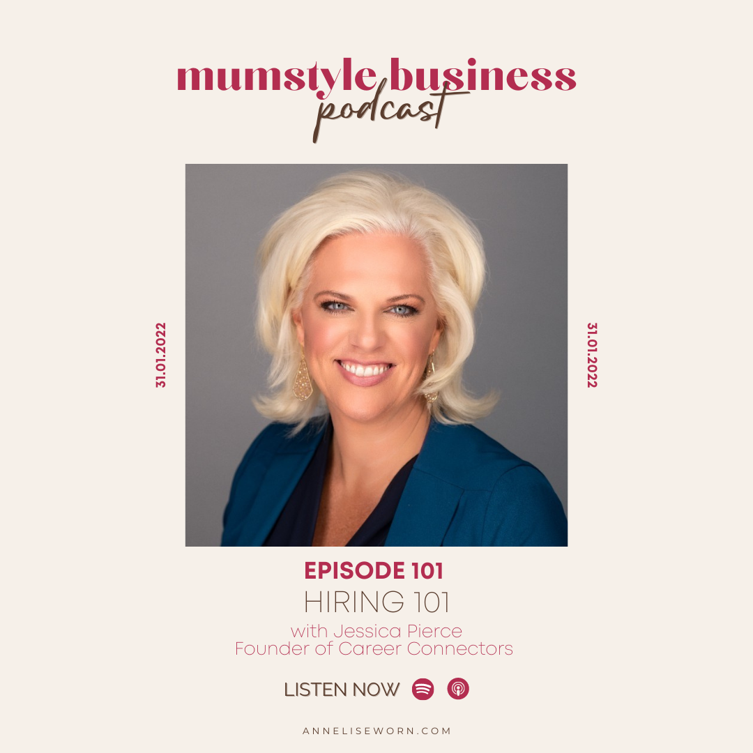 Featured image for “E101: Hiring 101 with Jessica Pierce: Mumstyle Business Podcast”