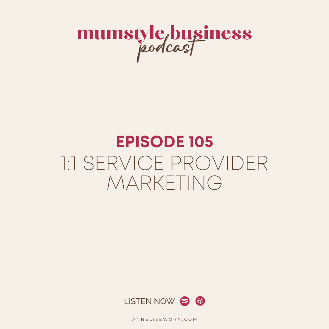 Featured image for “Ep 105: Top 5 Marketing Strategies for B2B Service Providers: Mumstyle Business Podcast”