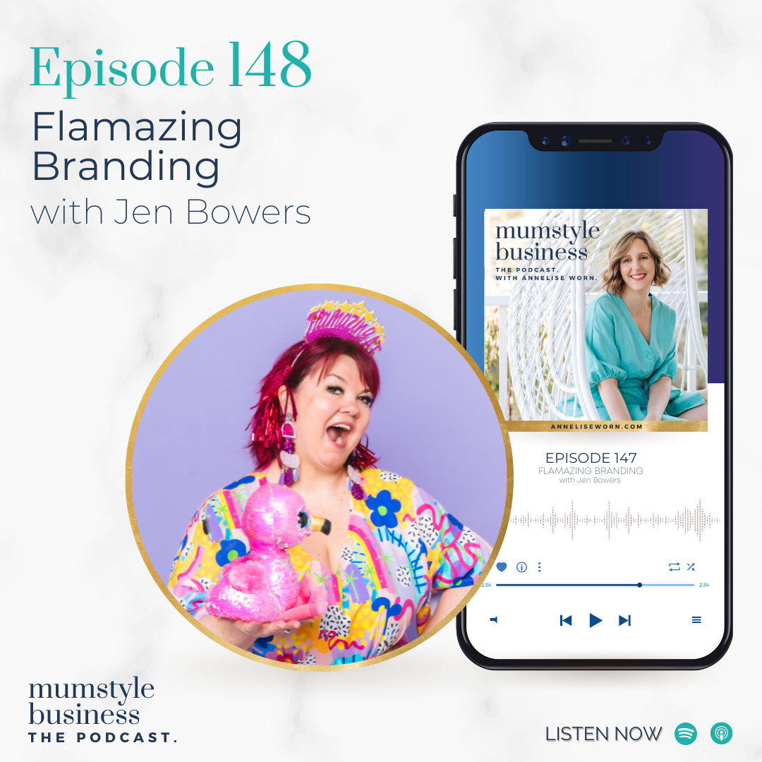 Featured image for “Ep 148: Flamazing Branding with Jen Bowers – Mumstyle Business Podcast”