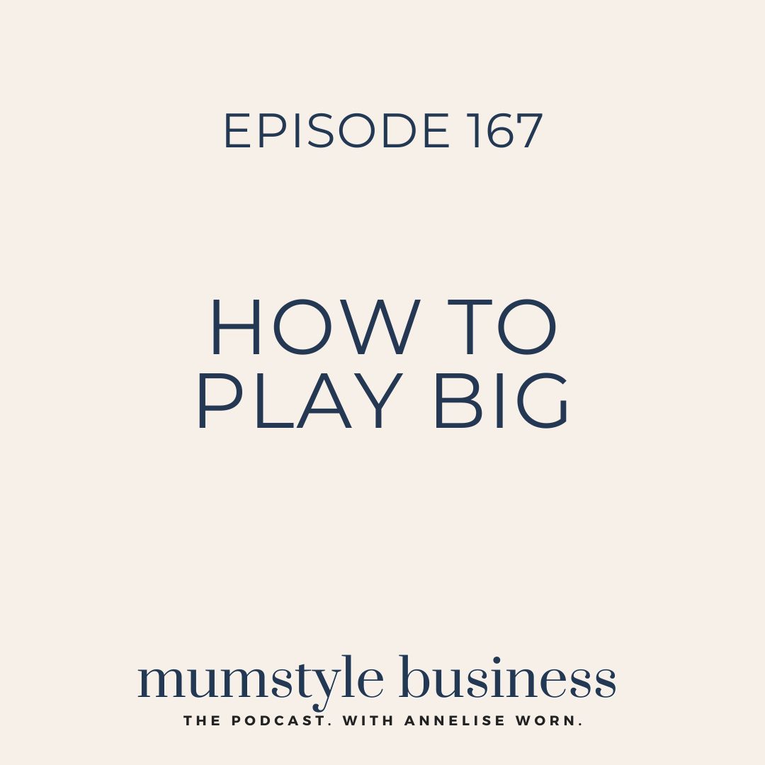 Featured image for “Episode 167: How to play big”
