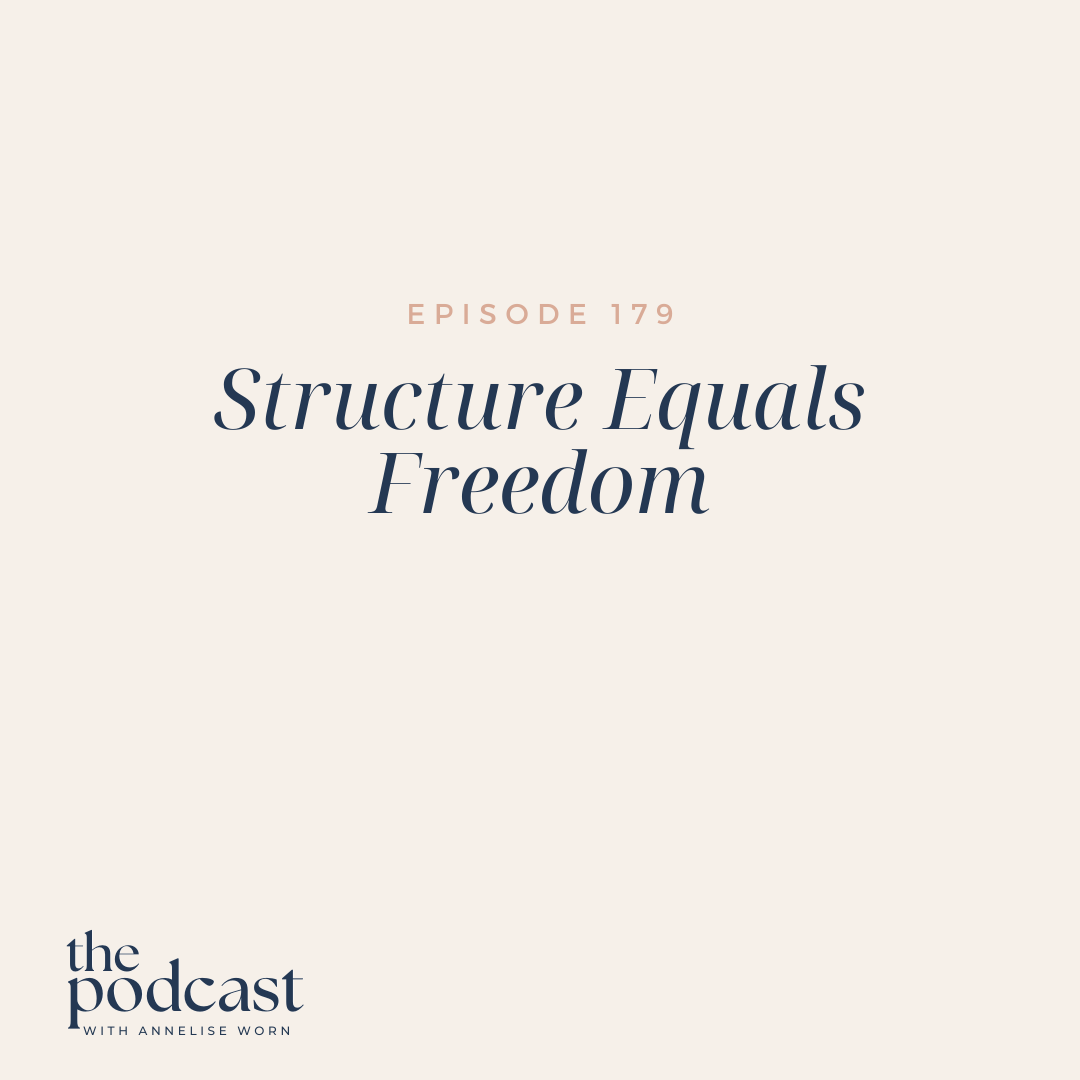 Featured image for “Structure Equals Freedom- Ep:179”